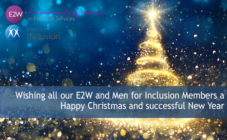 Wishing all our E2W and Men for Inclusion Members a Happy Christmas and successful New Year