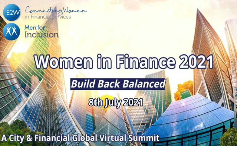 Women in Finance Summit 2021 - Discounted Tickets for E2W and Men for Inclusion Members