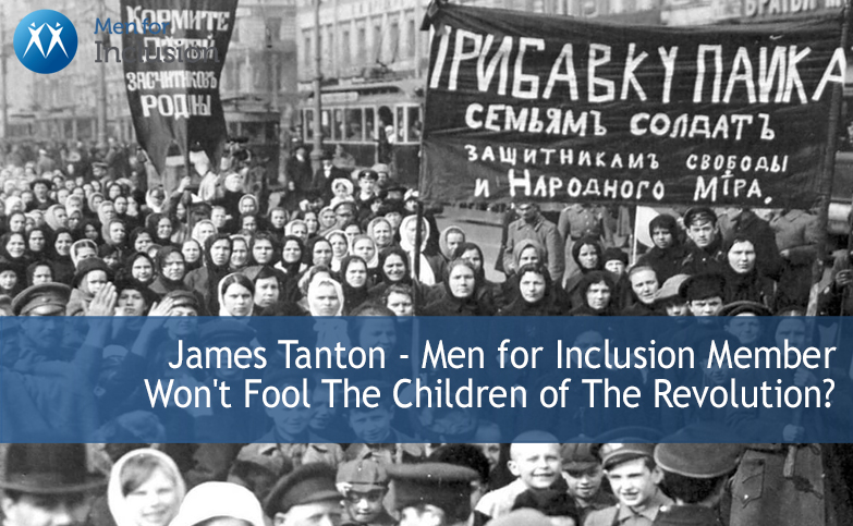 James Tanton, Men for Inclusion Member - Won’t Fool The Children of The Revolution?