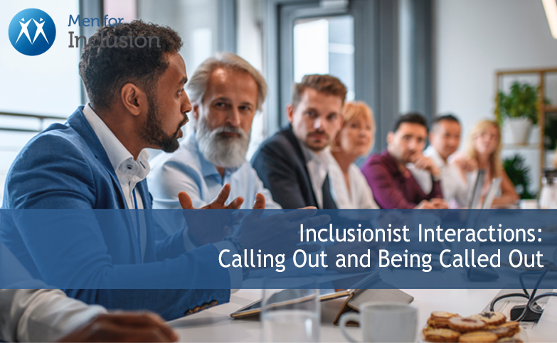 Inclusionist Interactions: Calling Out and Being Called Out