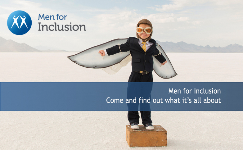 Introducing Men for Inclusion: Come and find out what it’s all about.