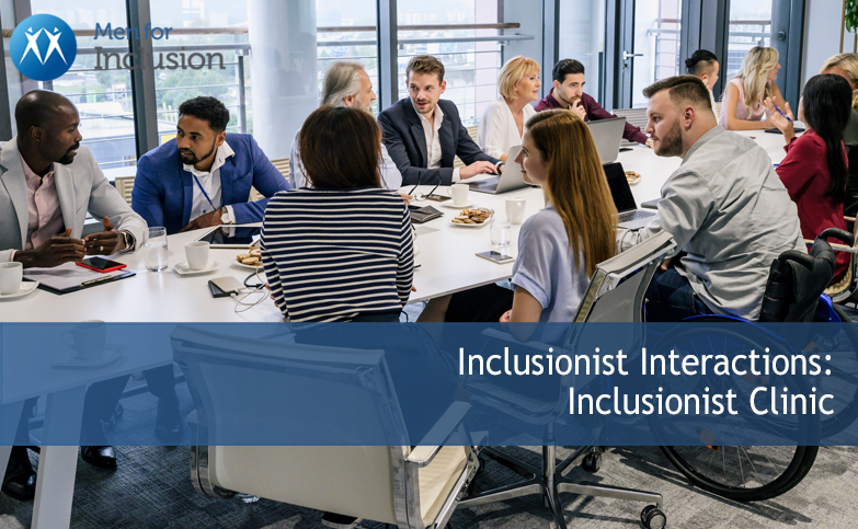 Inclusionist Interactions: Inclusionist Clinic