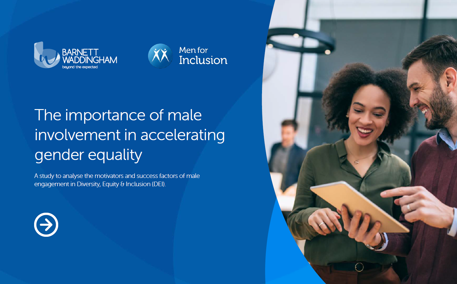 Men for Inclusion and Barnett Waddingham Launch Research Report Into The importance of male involvement in accelerating gender equality