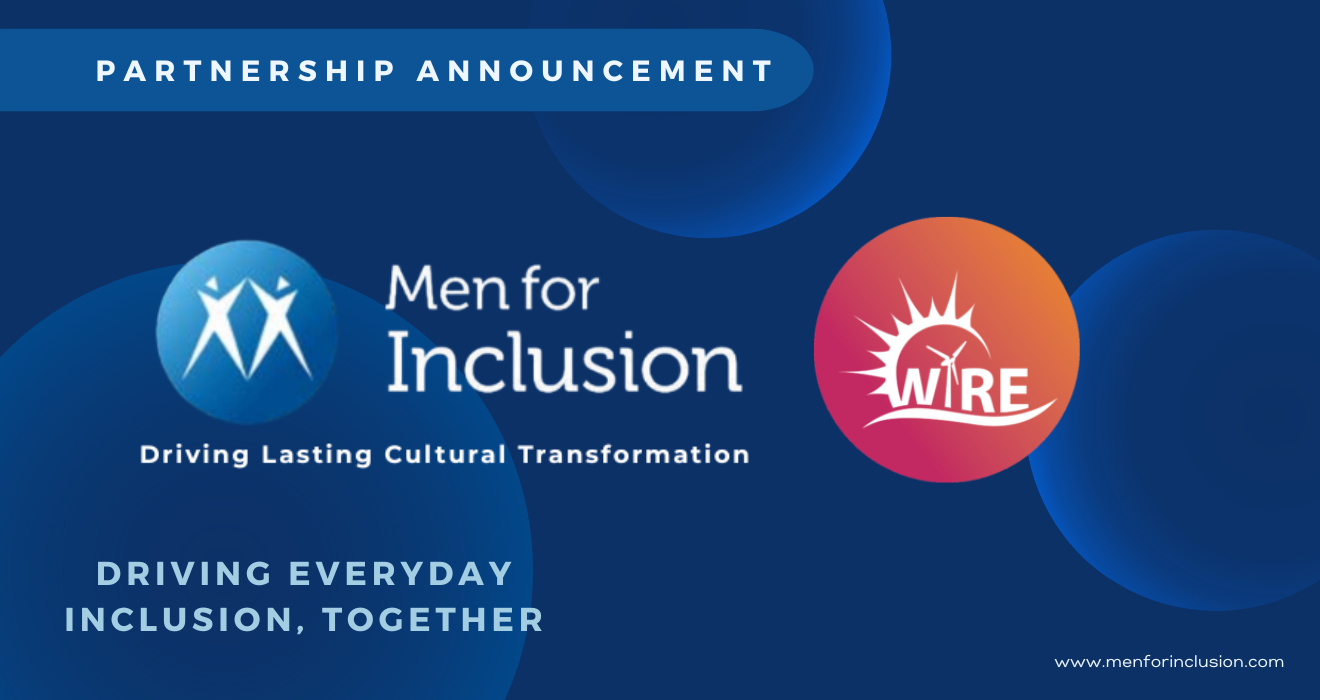 Men for Inclusion partners with Women in Renewable Energy (WiRE)