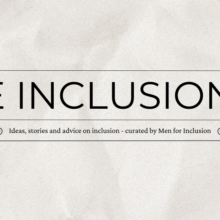 Men for Inclusion Launches ‘The Inclusionist’