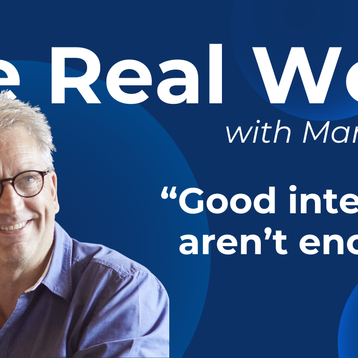 The Real Work: Good Intentions Aren’t Enough With Inclusion